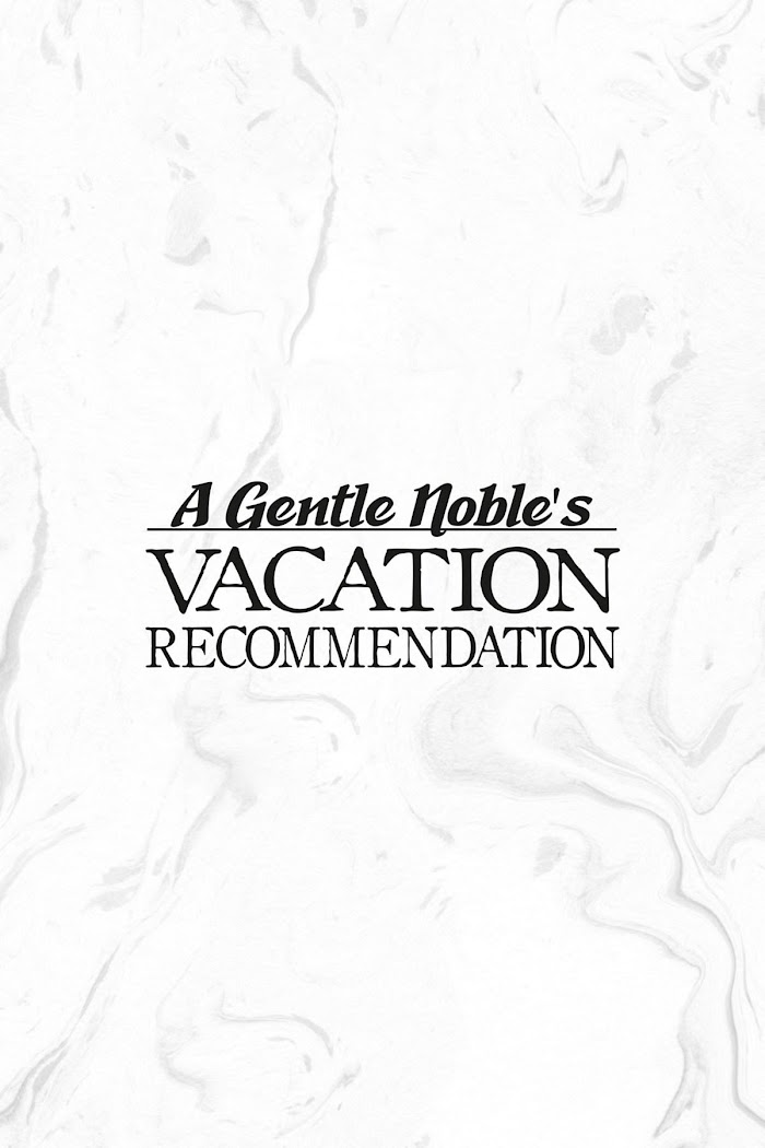 A Mild Noble's Vacation Suggestion Chapter 22 #36