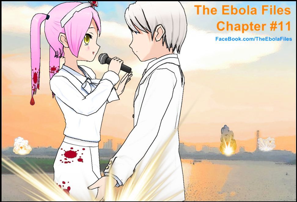 The Ebola Files Chapter 11 #1