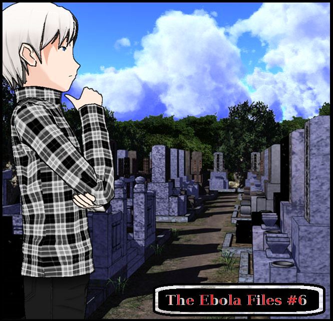 The Ebola Files Chapter 6 #1