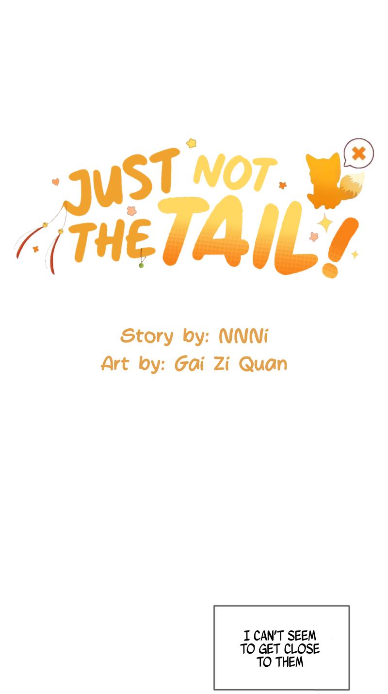 Just Not The Tail! Chapter 4 #36