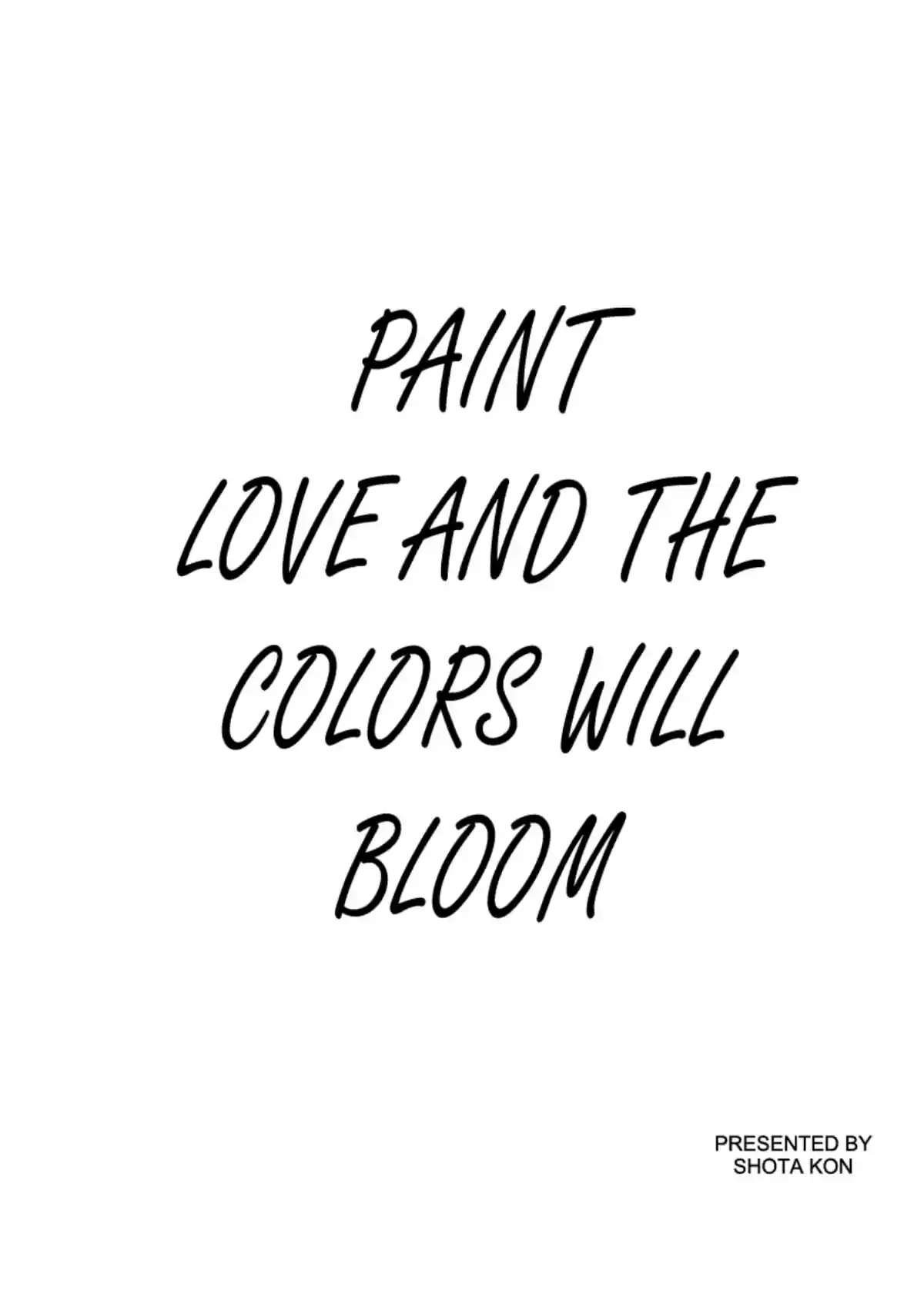 Paint Love And The Colors Will Bloom Chapter 1 #2