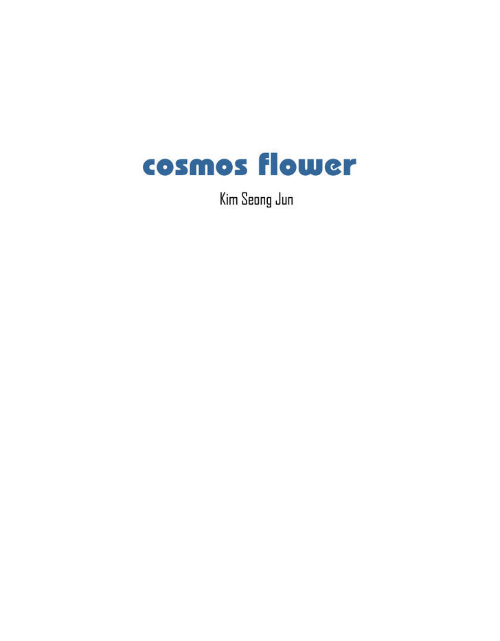 Cosmos Flower Chapter 1 #4