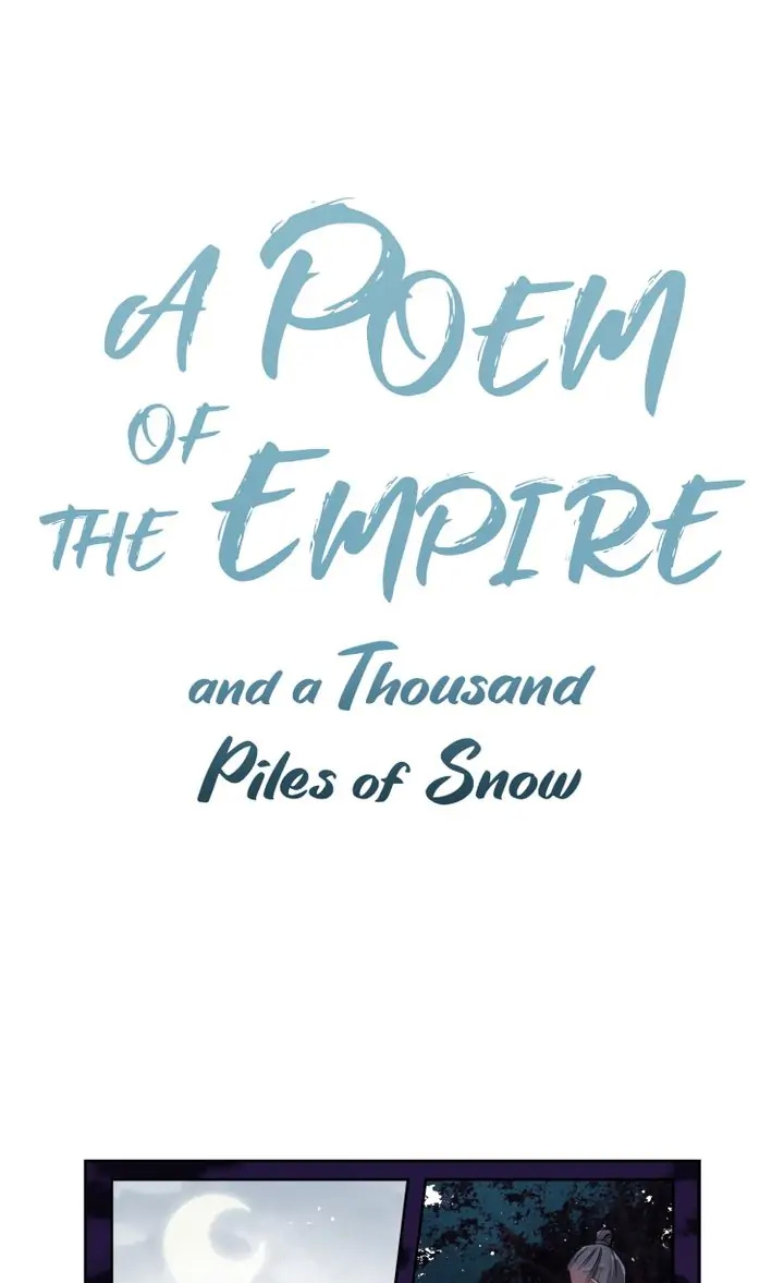 A Poem Of The Empire And A Thousand Piles Of Snow Chapter 19 #1