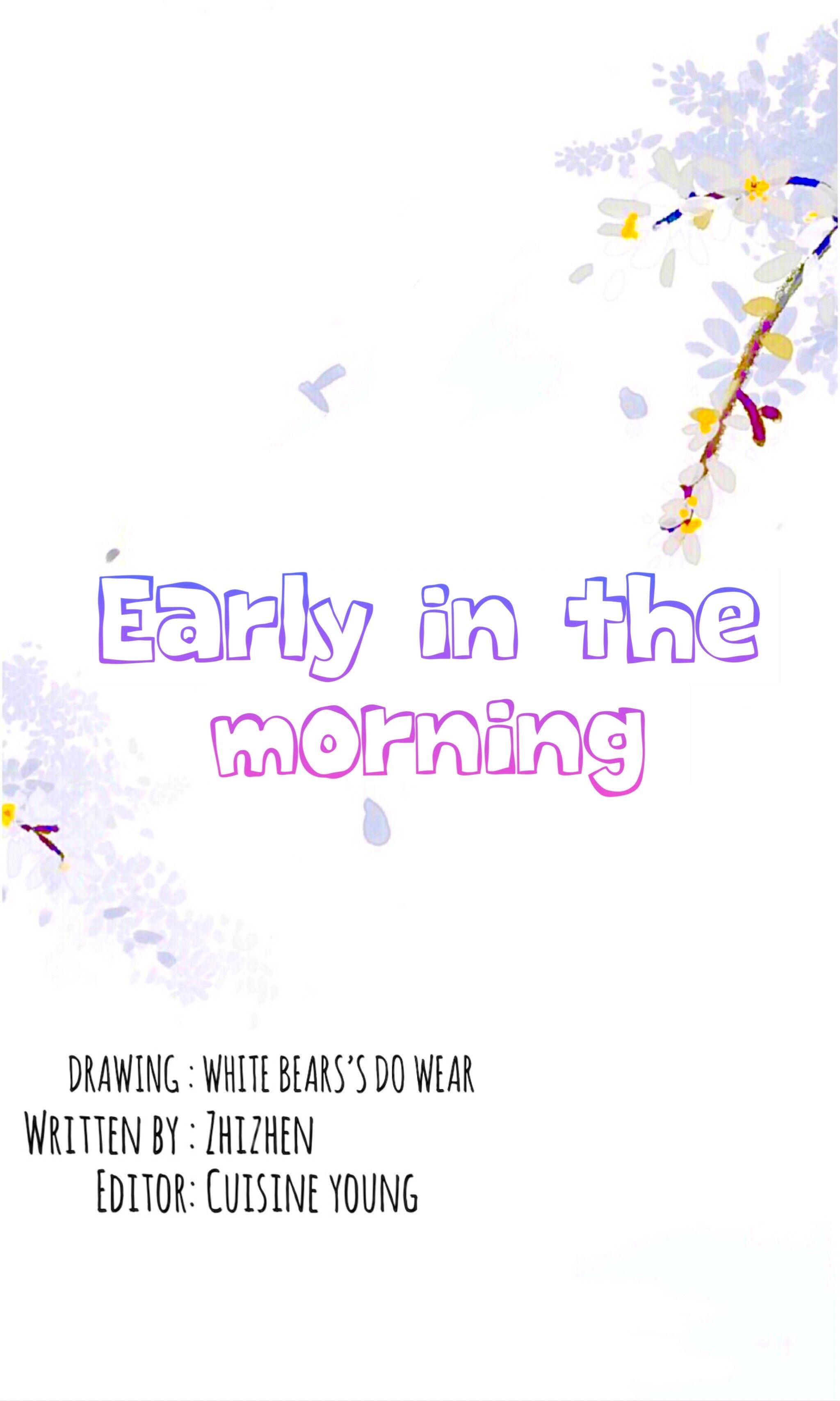 Early In The Morning Chapter 1 #1