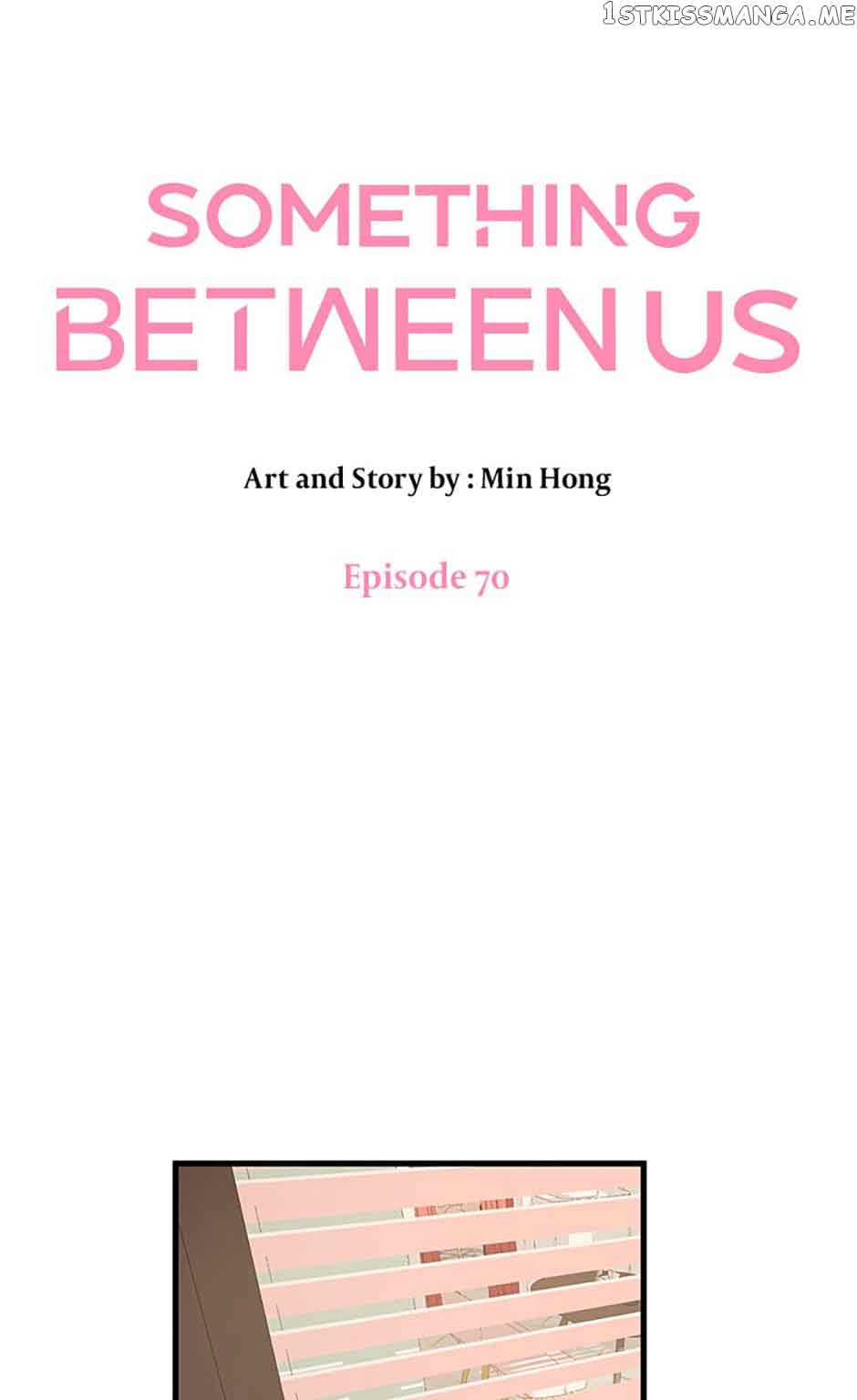 Something Between Us Chapter 70 #14