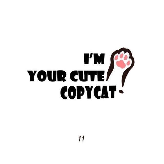 I'm Your Cute Copycat! Chapter 11 #1