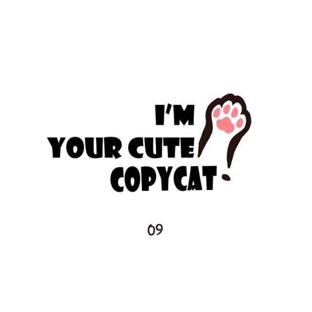 I'm Your Cute Copycat! Chapter 9 #1