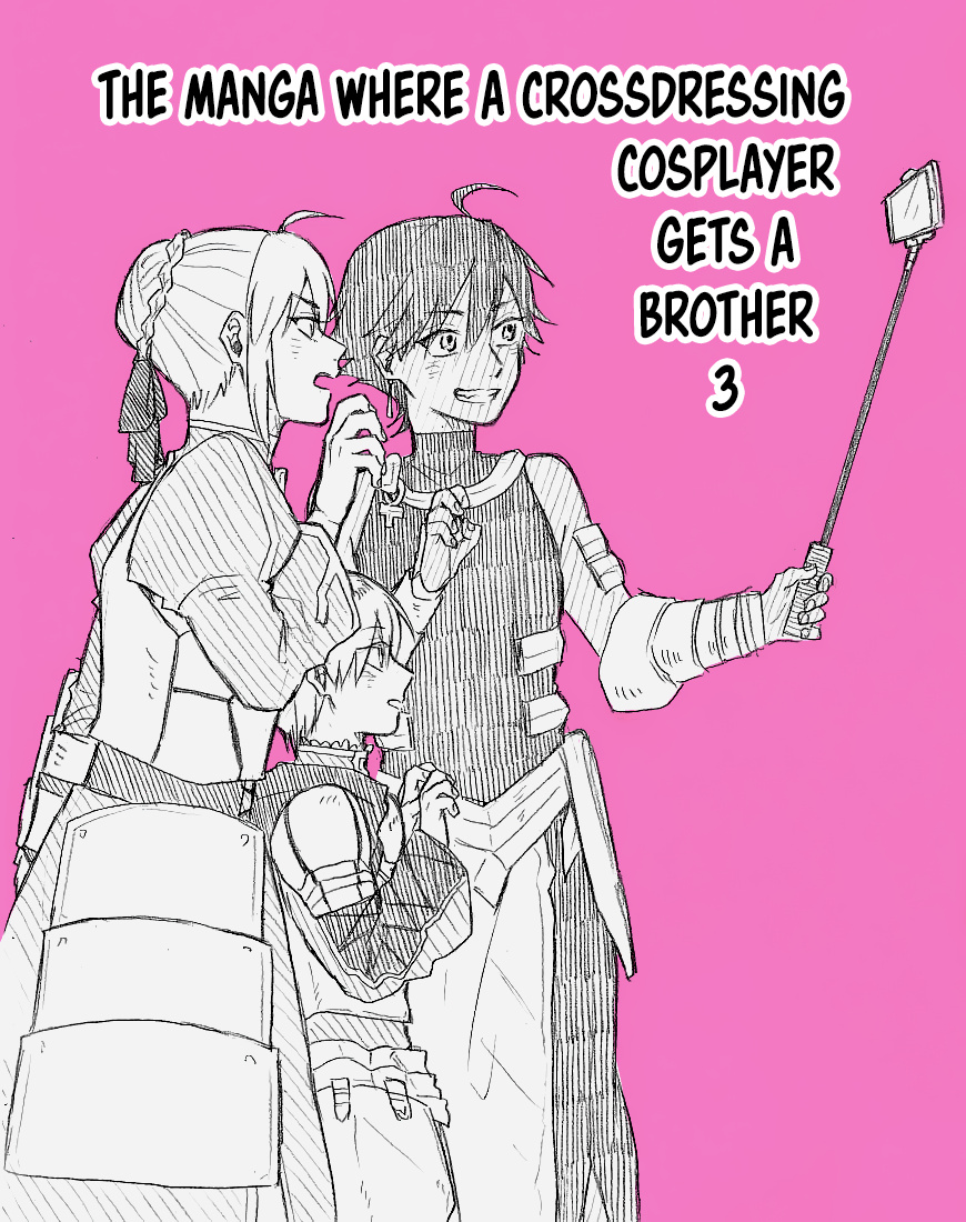 The Manga Where A Crossdressing Cosplayer Gets A Brother Chapter 3.1 #1