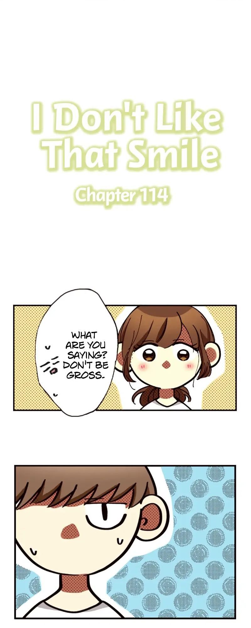 I Don’T Like That Smile Chapter 114 #1