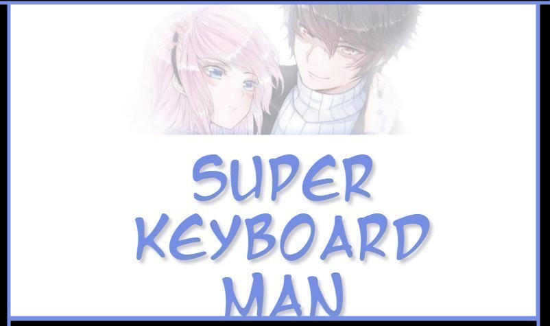 Super Keyboard Man Chapter 68 #1