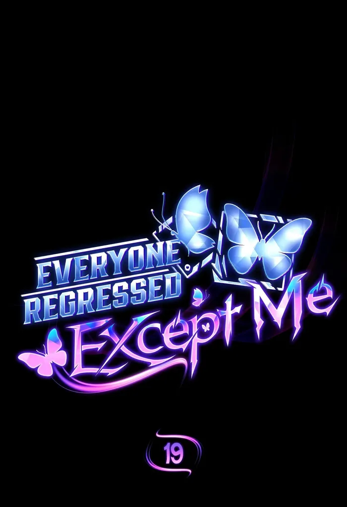 Everyone Regressed Except Me Chapter 19 #34