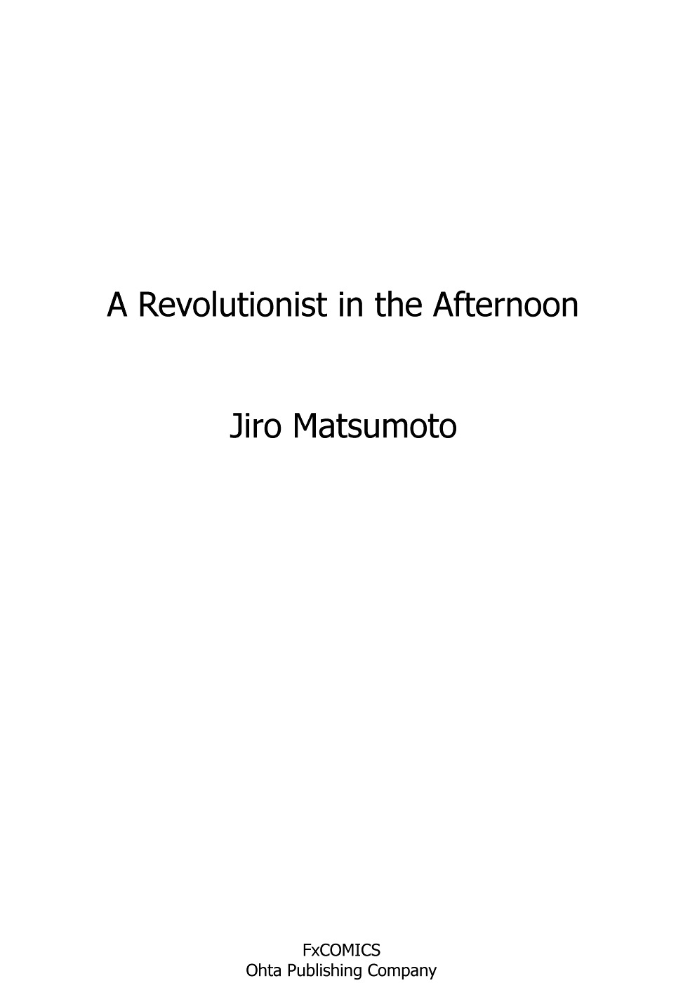 A Revolutionist In The Afternoon Chapter 1 #4