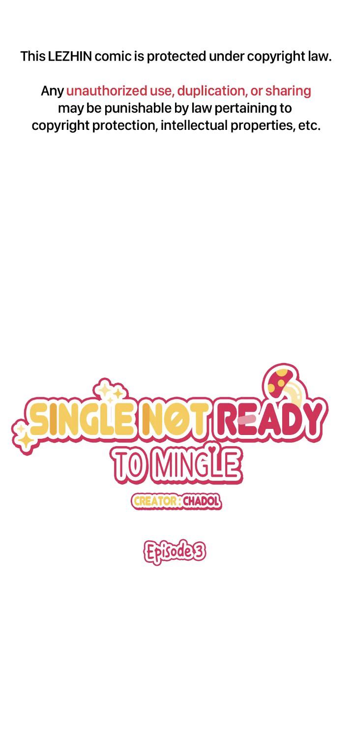 Single Not Ready To Mingle Chapter 3 #4