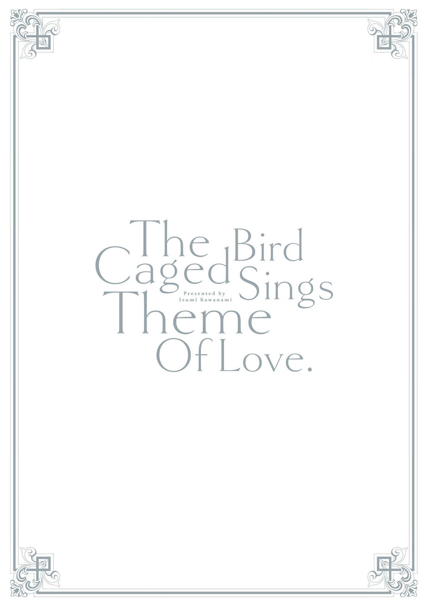 The Caged Bird Sings Theme Of Love. Chapter 11 #29