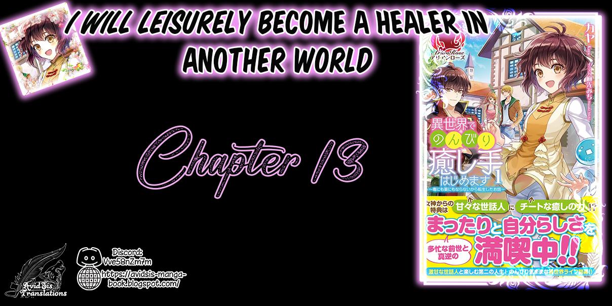 I Will Leisurely Become A Healer In Another World Chapter 13 #1