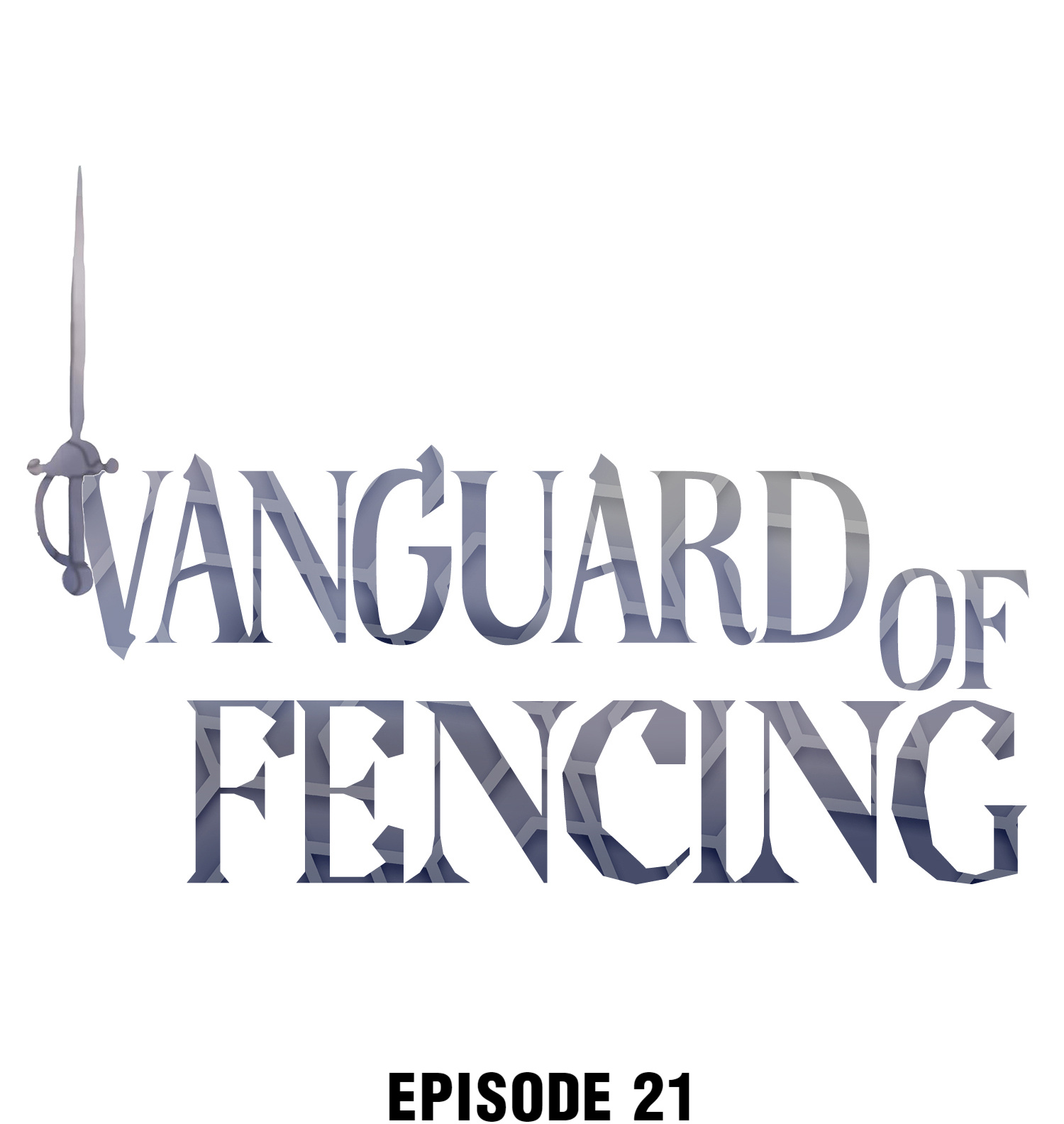 Vanguard Of Fencing Chapter 21 #1