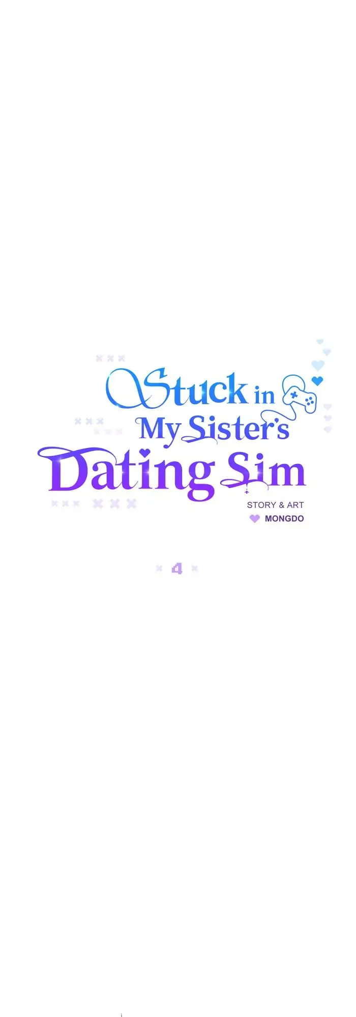 Stuck In My Sister's Dating Sim Chapter 4 #17