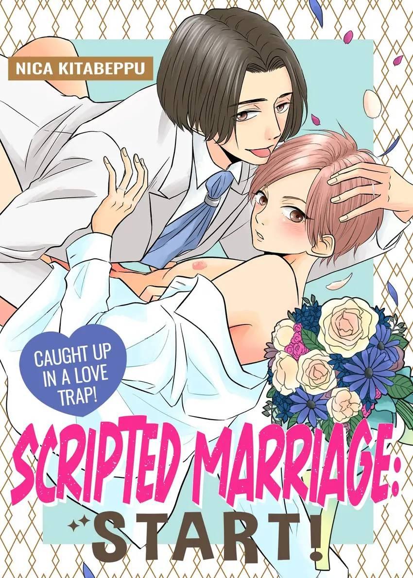 Scripted Marriage: Start! - Caught Up In A Love Trap! Chapter 15 #2