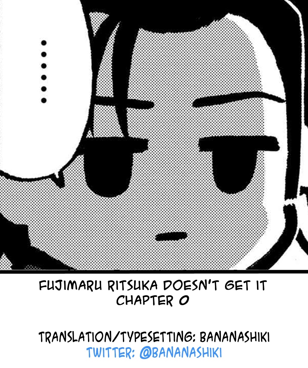 Fate/grand Order: Fujimaru Ritsuka Doesn't Get It Chapter 0 #5