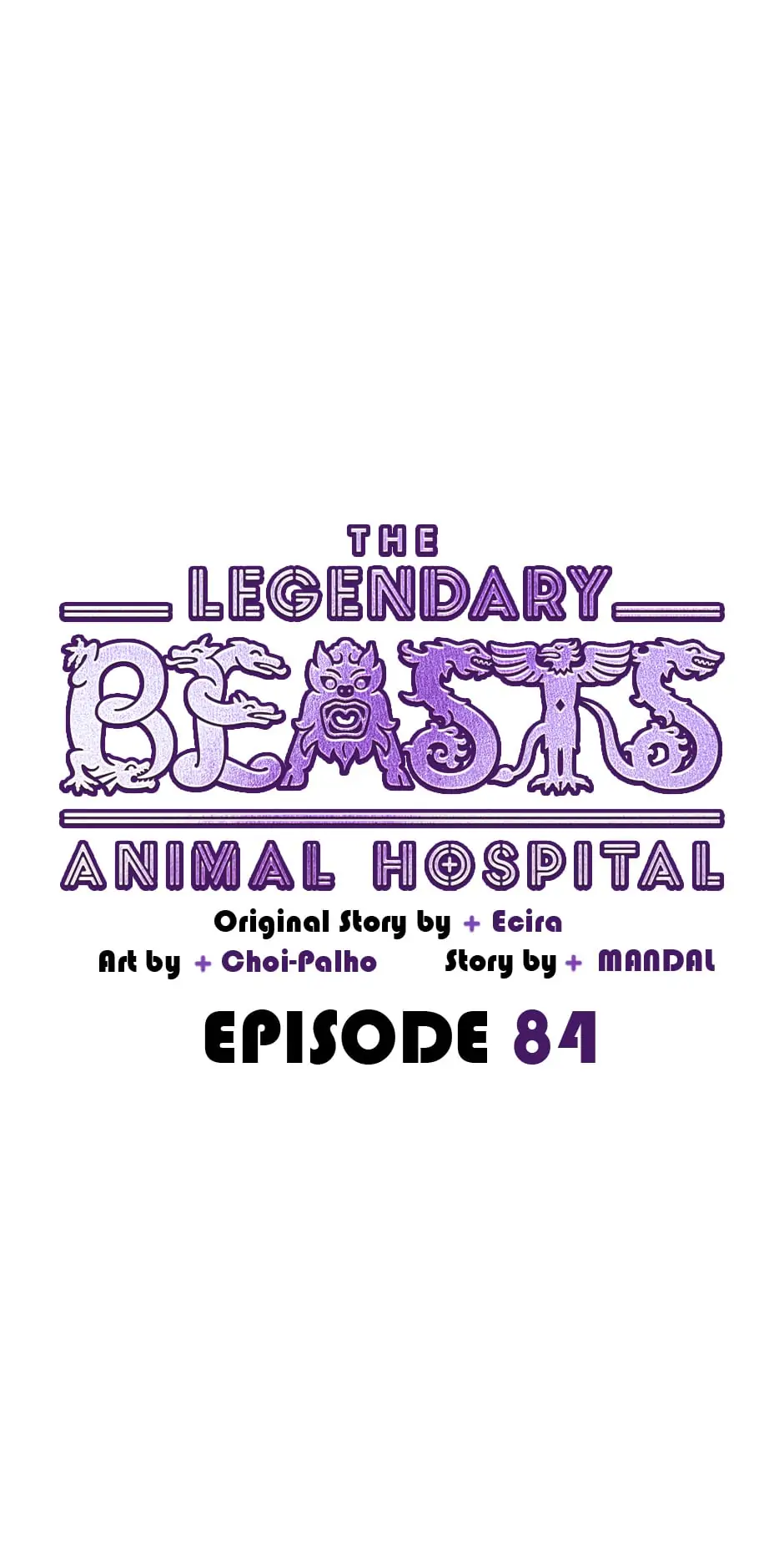 The Legendary Beasts Animal Hospital Chapter 84 #7