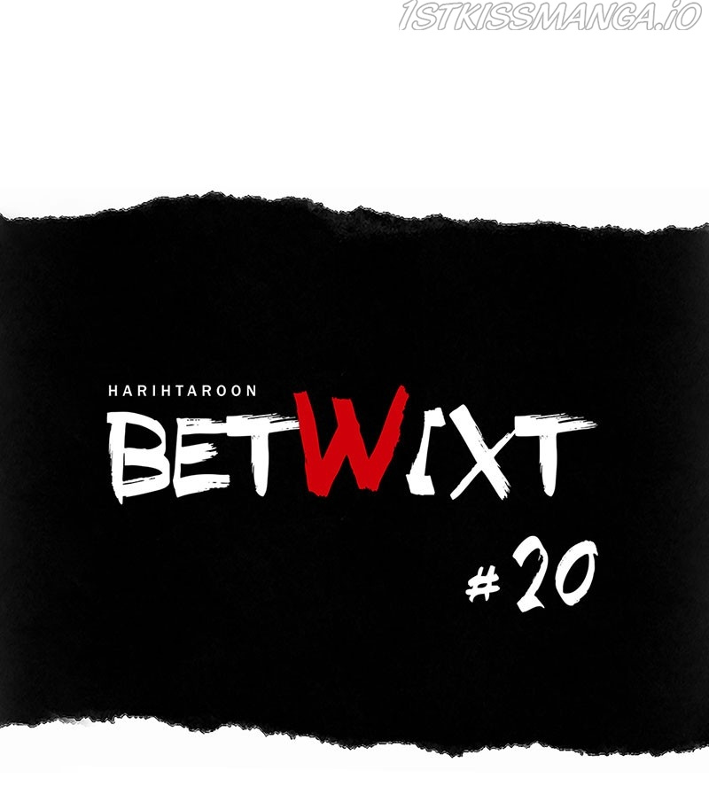 Betwixt Chapter 20 #49