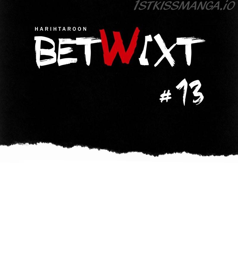 Betwixt Chapter 13 #17