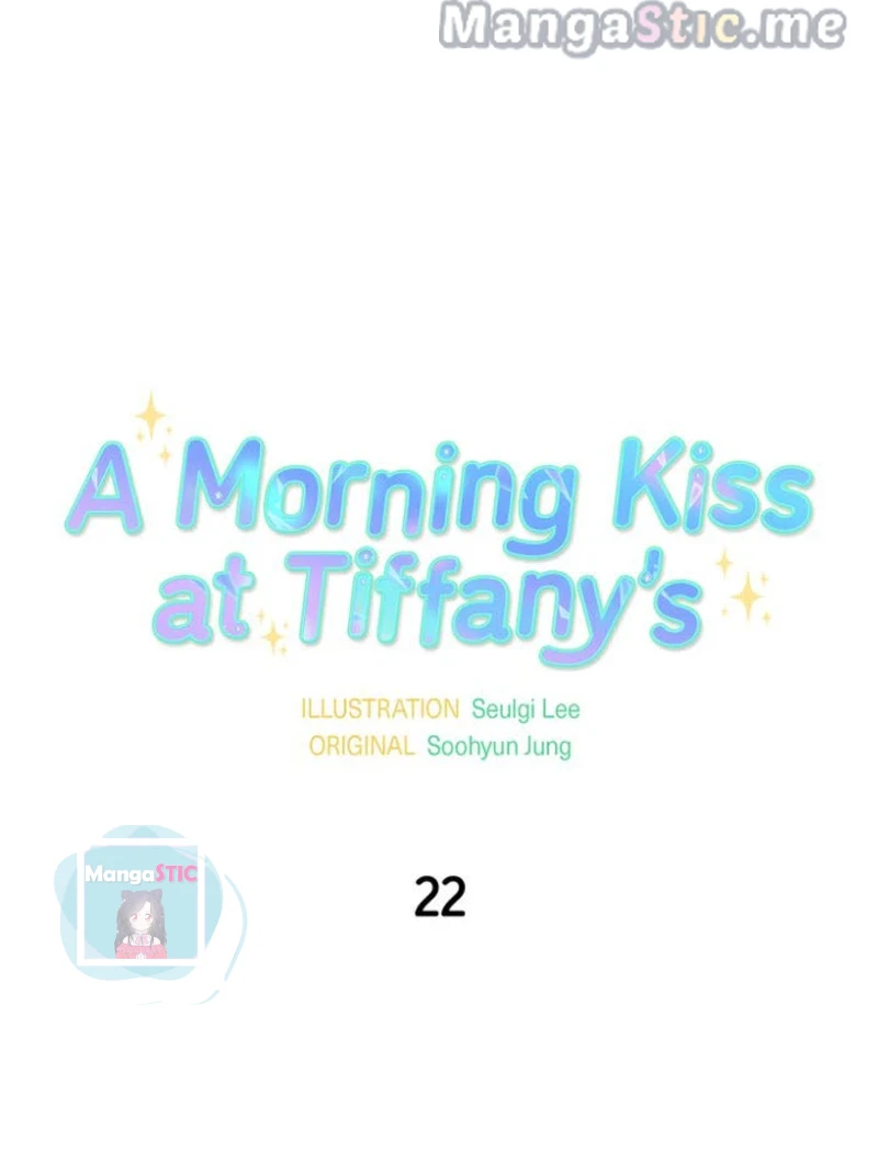A Morning Kiss At Tiffany’S Chapter 22 #26