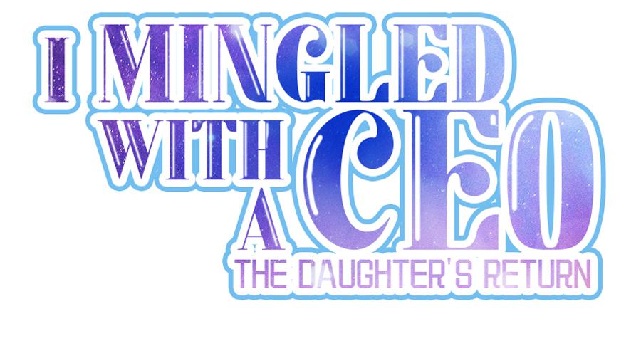 I Mingled With A Ceo: The Daughter's Return Chapter 6 #5