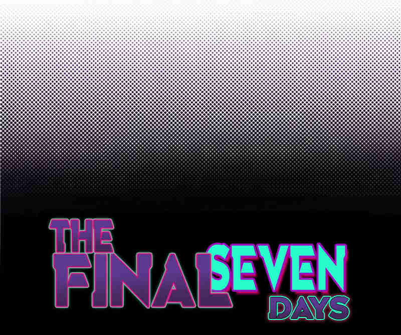 The Final Seven Days Chapter 42 #1