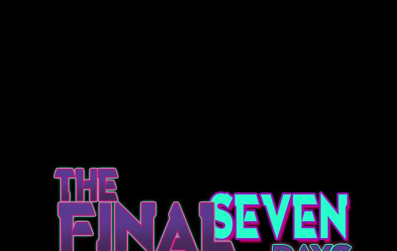 The Final Seven Days Chapter 21 #16