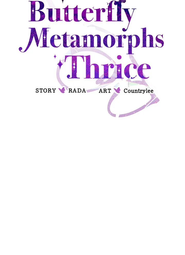 A Butterfly Metamorphoses Three Times Chapter 11 #16