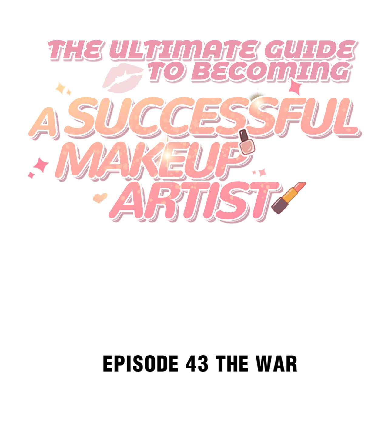 The Ultimate Guide To Becoming A Successful Makeup Artist Chapter 43 #2