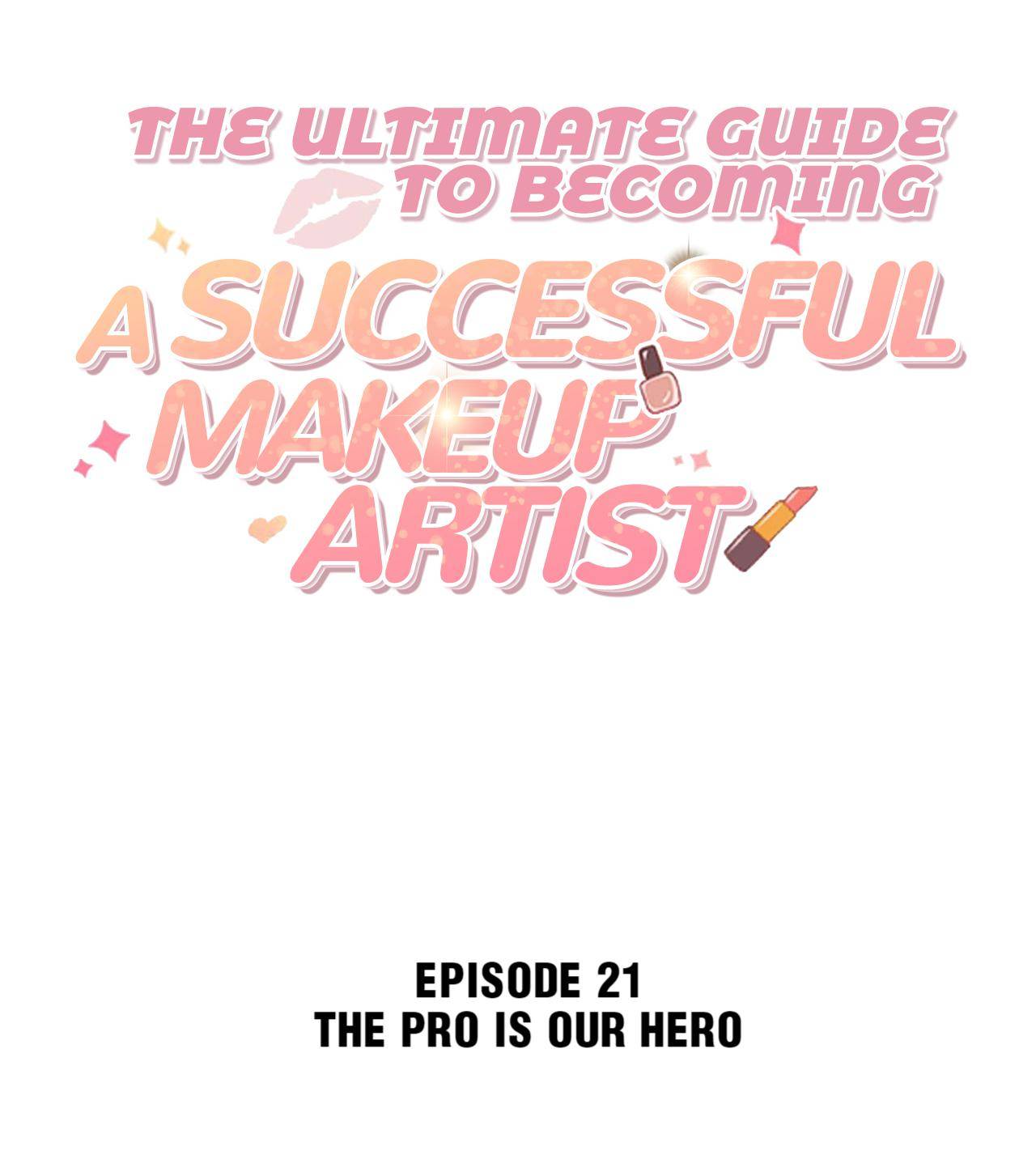 The Ultimate Guide To Becoming A Successful Makeup Artist Chapter 21 #2