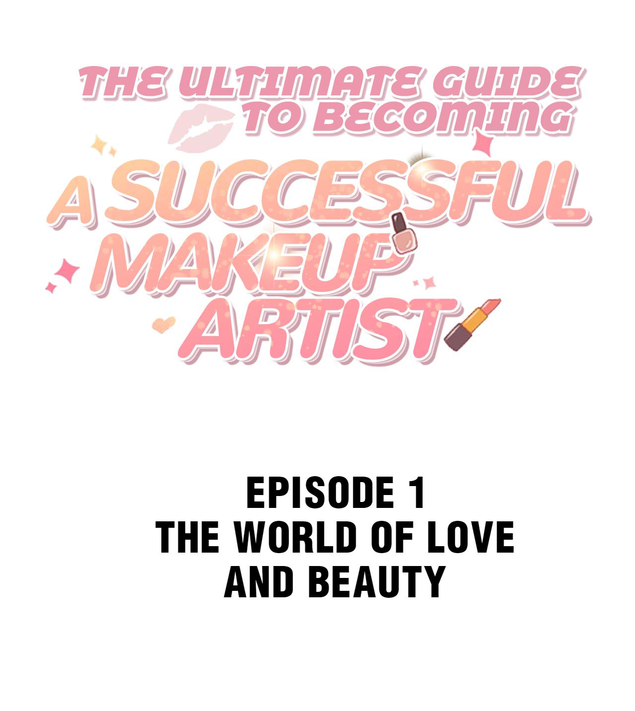 The Ultimate Guide To Becoming A Successful Makeup Artist Chapter 1 #2