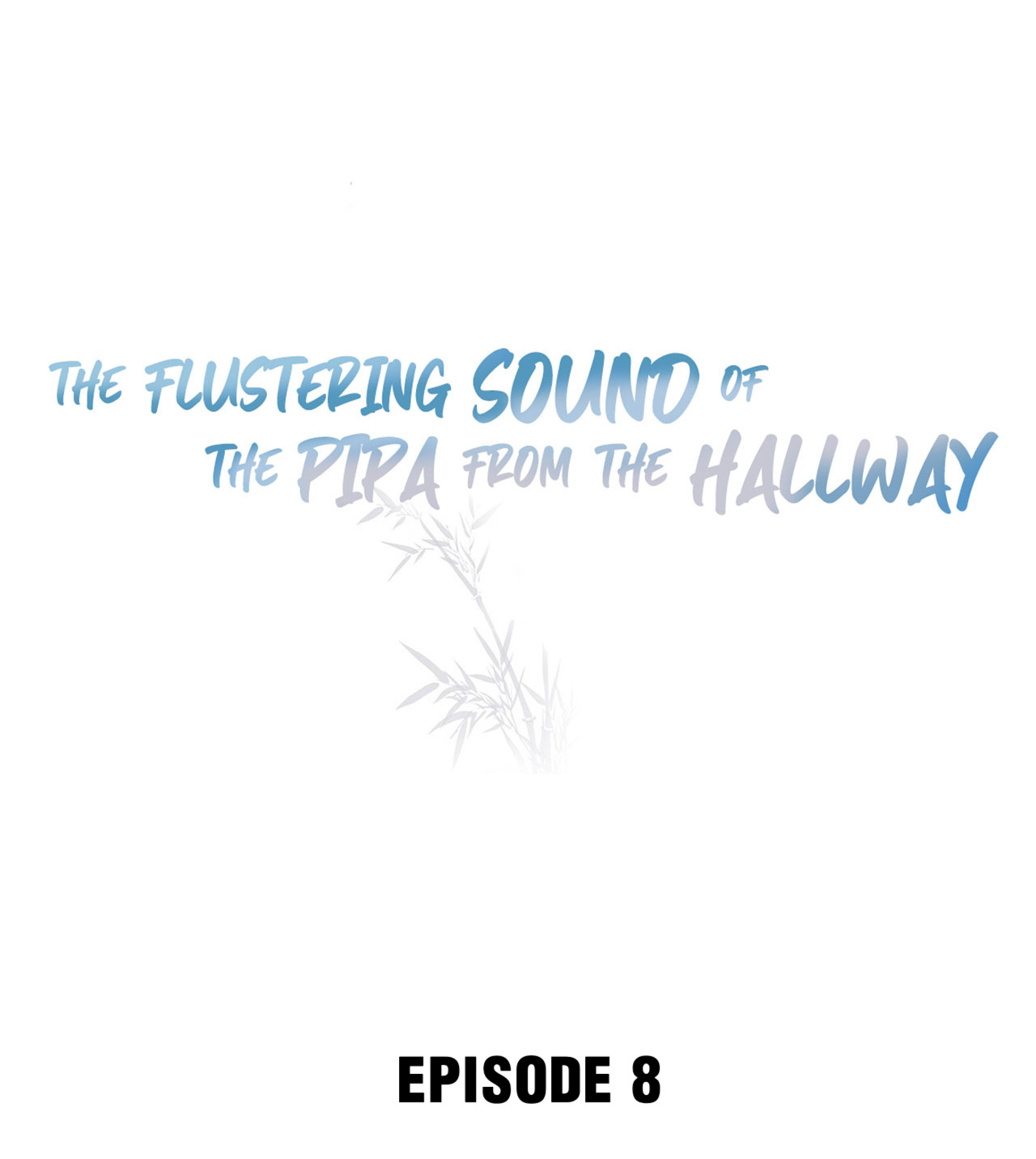 The Flustering Sound Of The Pipa From The Hallway Chapter 8 #2