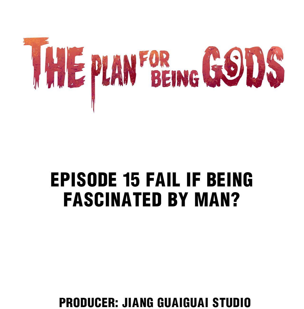 The Plan For Being Gods Chapter 15 #1