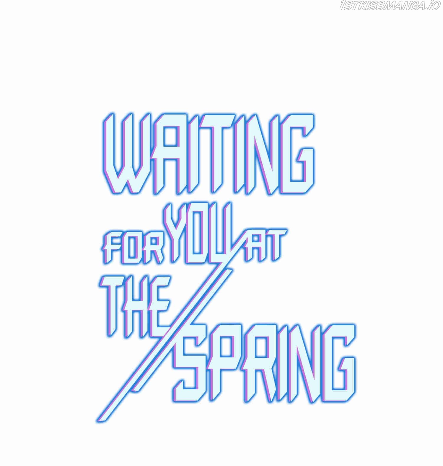 Waiting For You At The Spring Chapter 39 #1