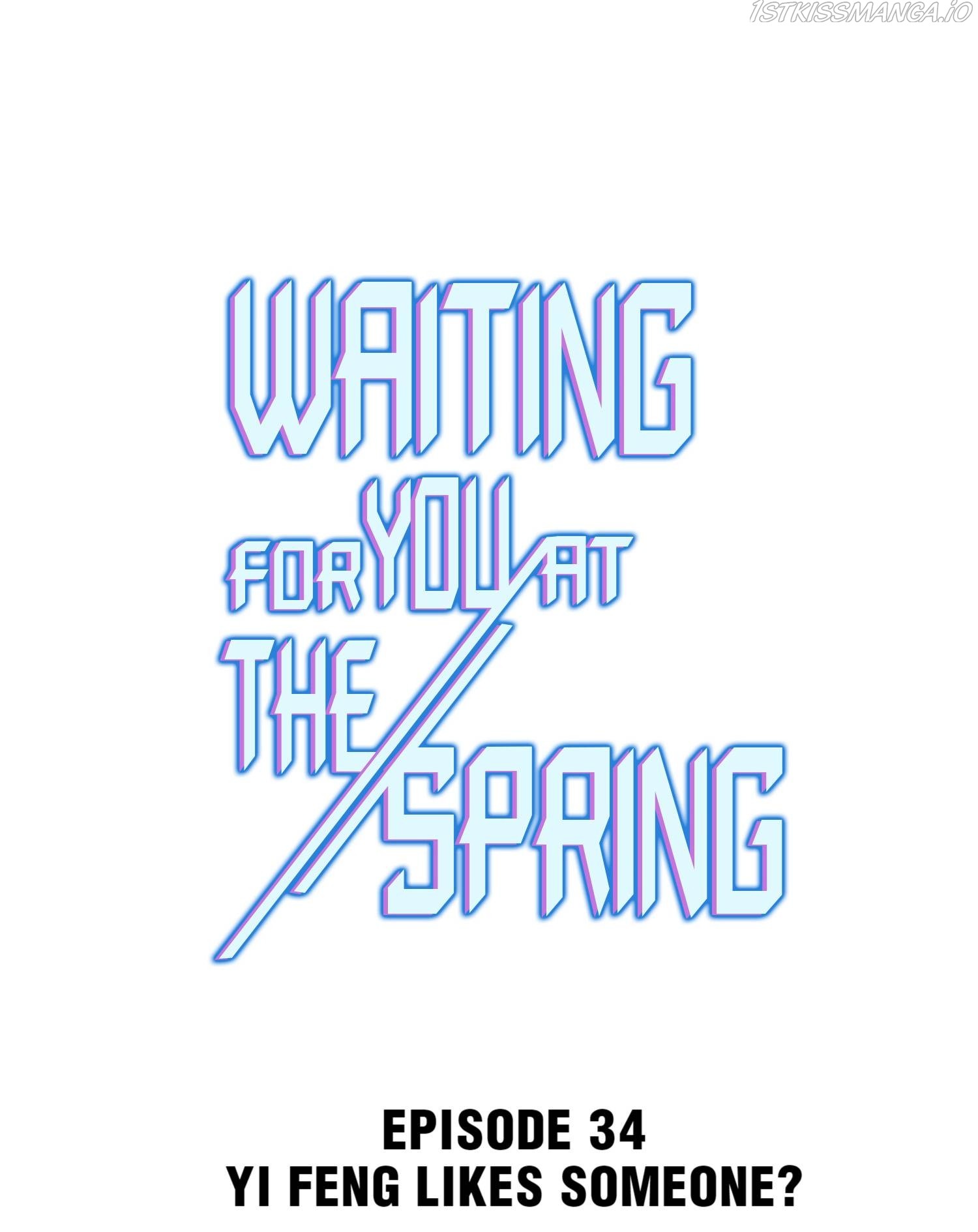 Waiting For You At The Spring Chapter 34 #1