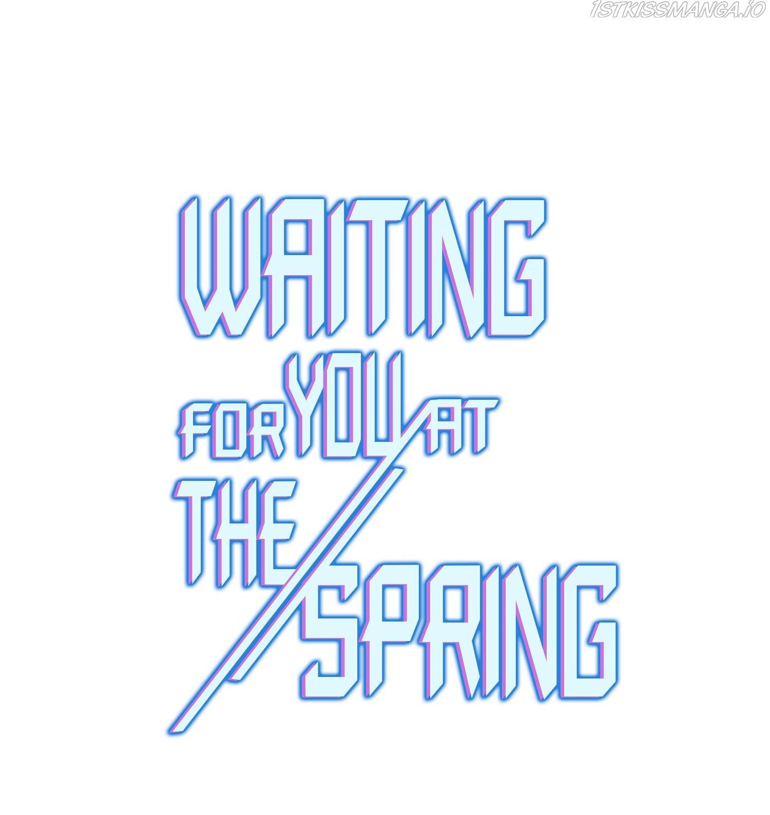 Waiting For You At The Spring Chapter 35 #1