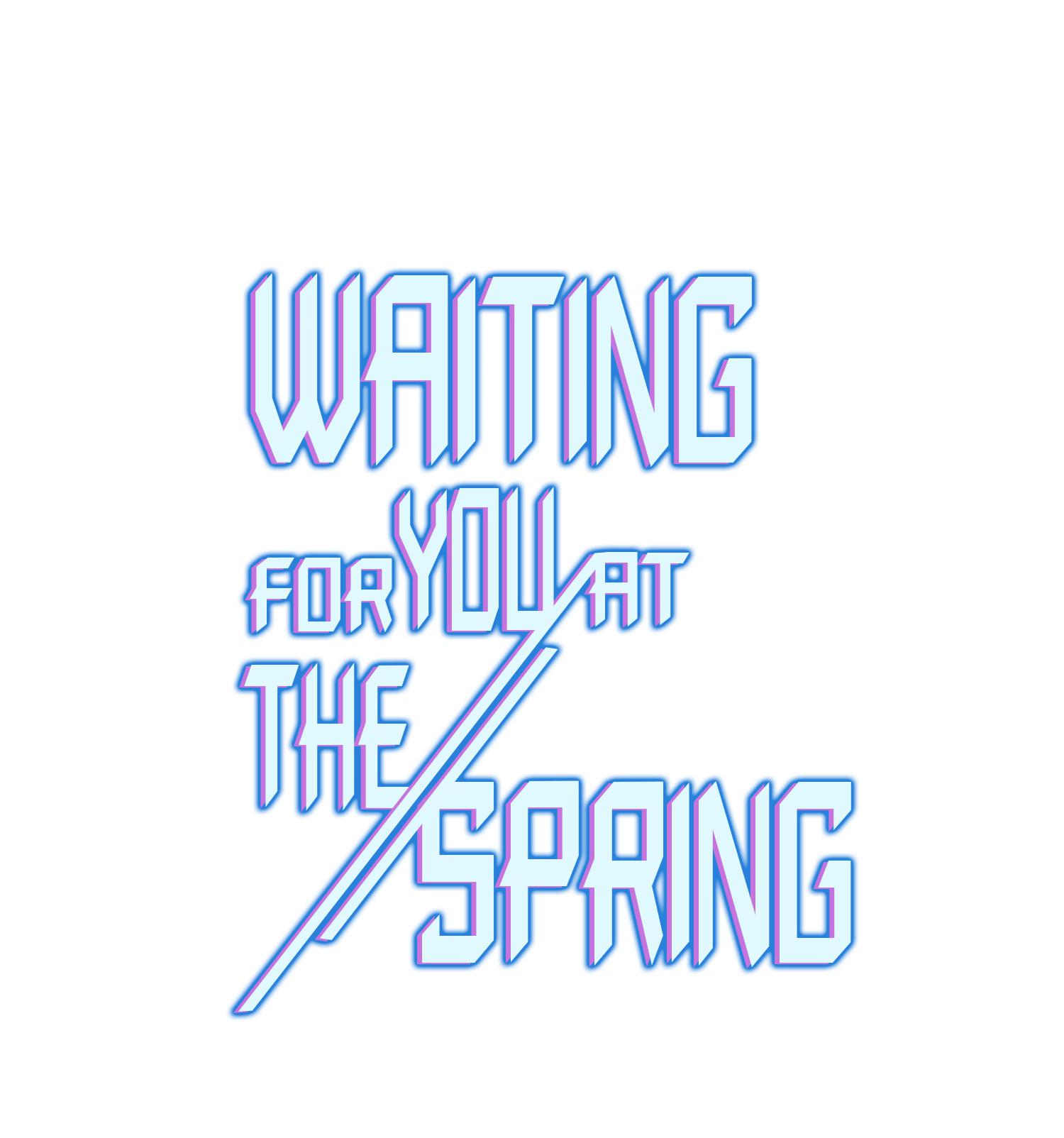 Waiting For You At The Spring Chapter 19 #1