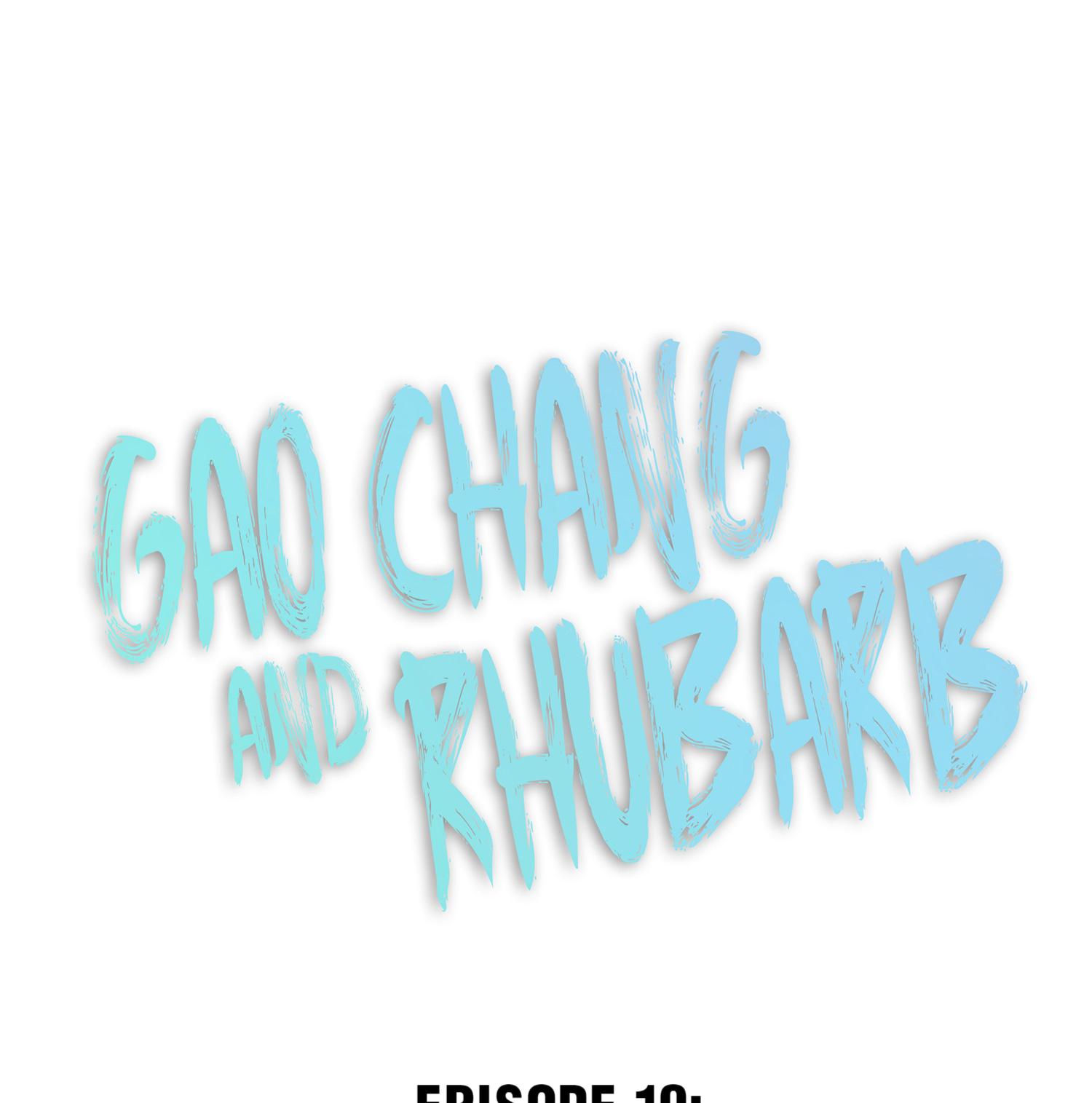 Gao Chang And Rhubarb Chapter 10 #1