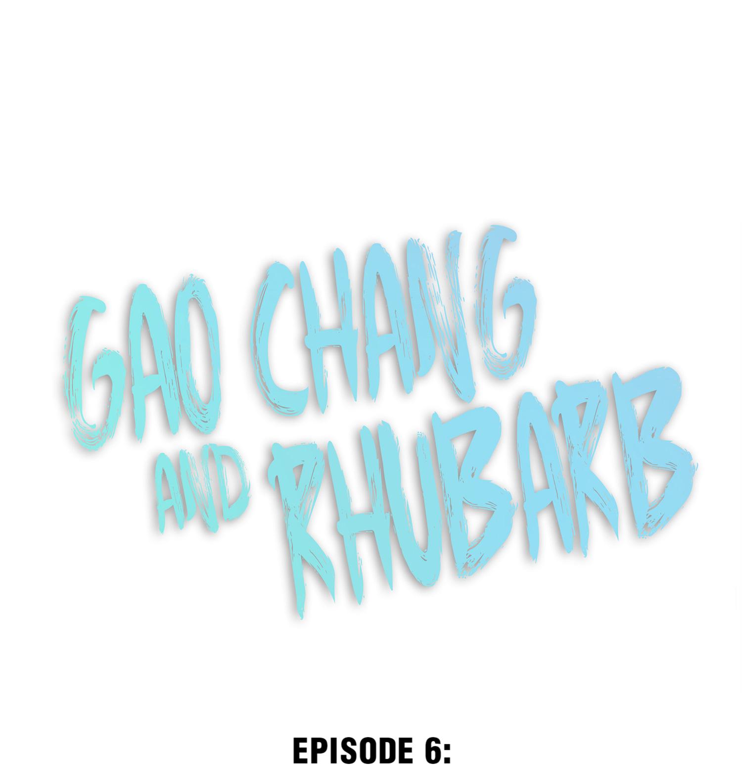 Gao Chang And Rhubarb Chapter 6 #1