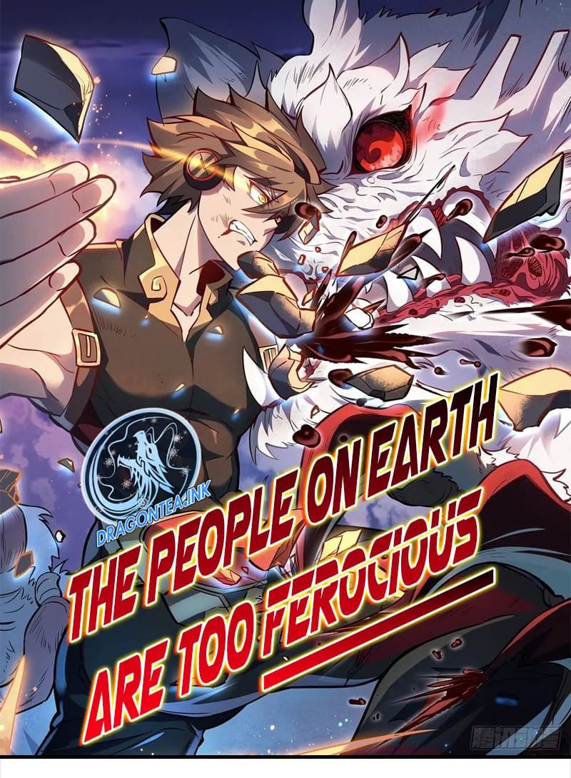 The People On Earth Are Too Ferocious Chapter 121 #1