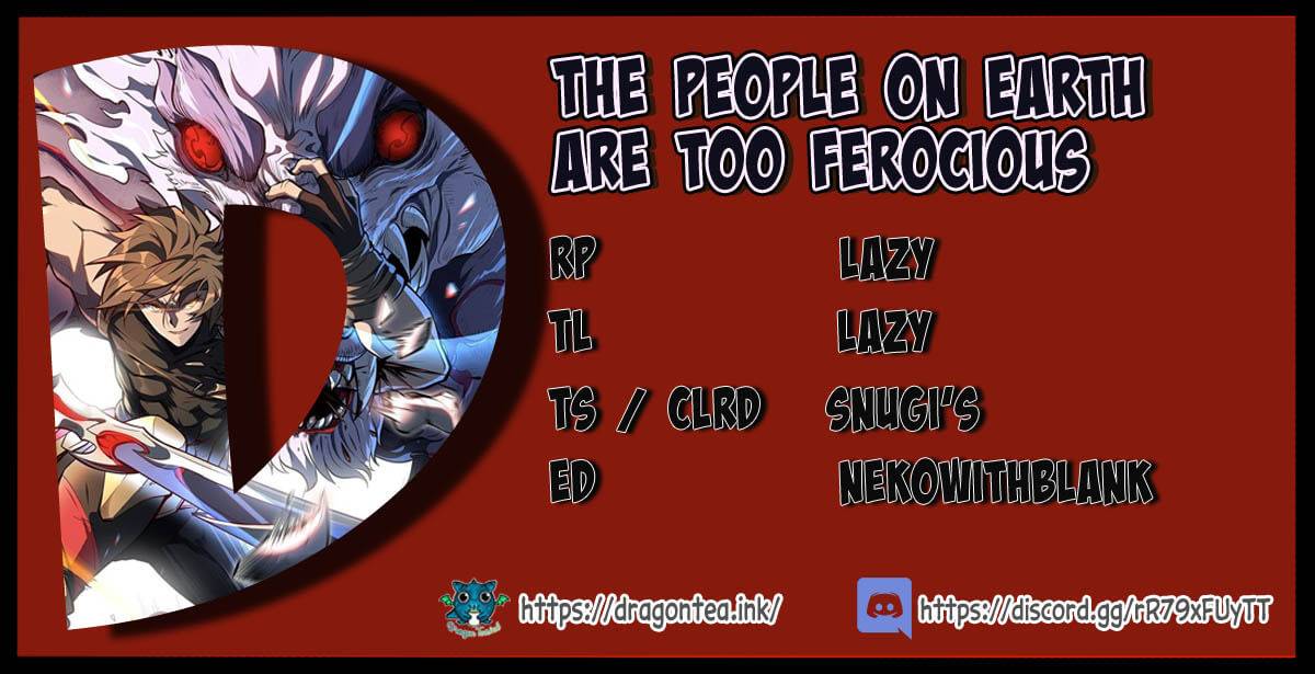 The People On Earth Are Too Ferocious Chapter 25 #1