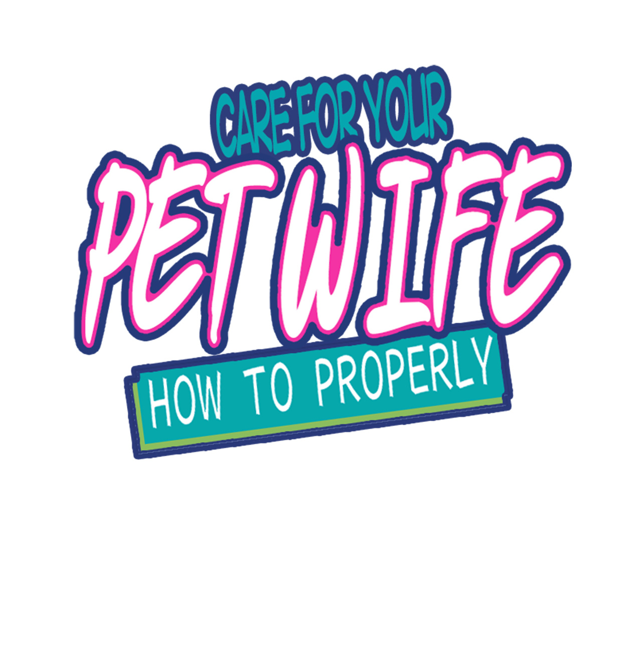 How To Properly Care For Your Pet Wife Chapter 41.1 #1