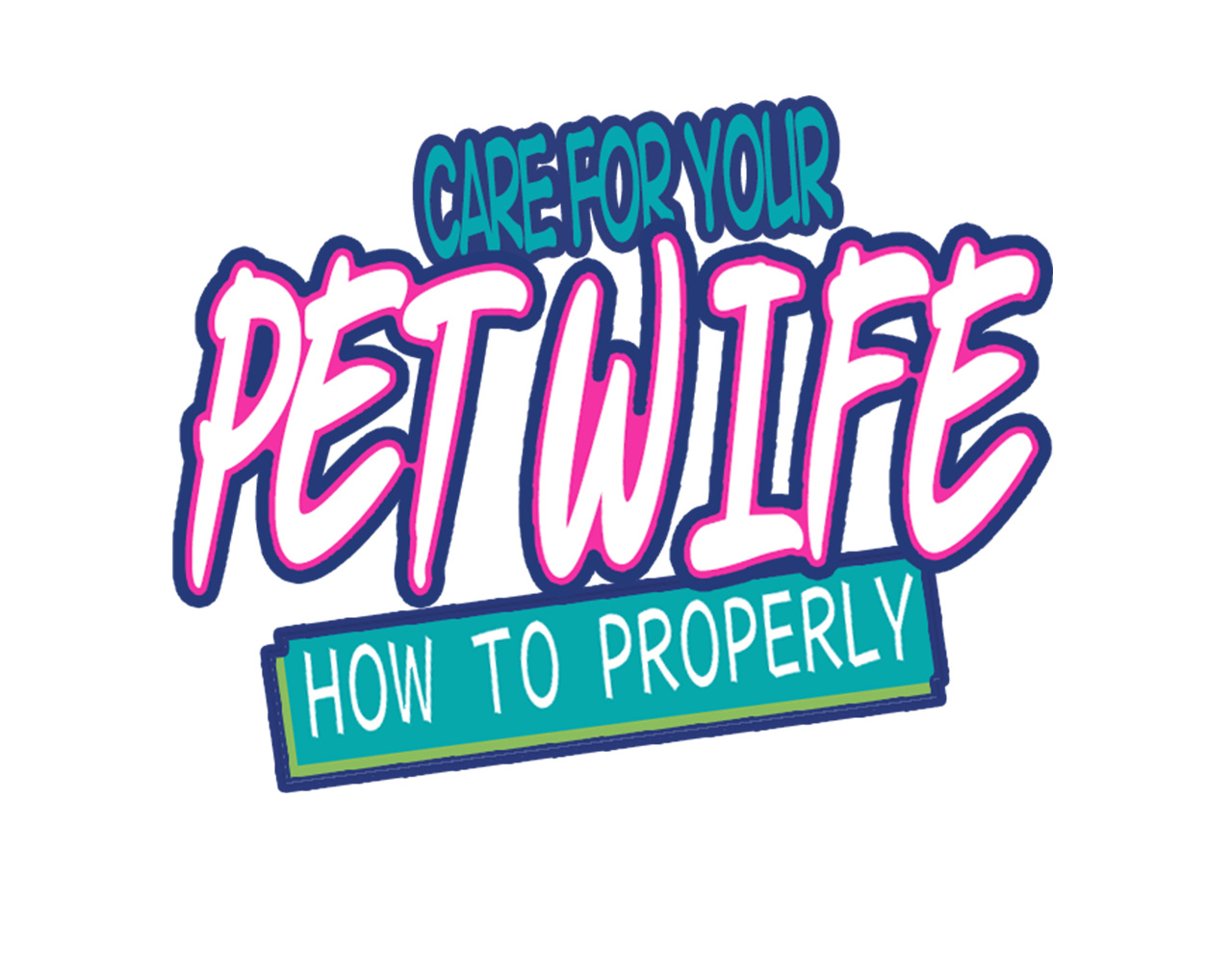 How To Properly Care For Your Pet Wife Chapter 7 #2