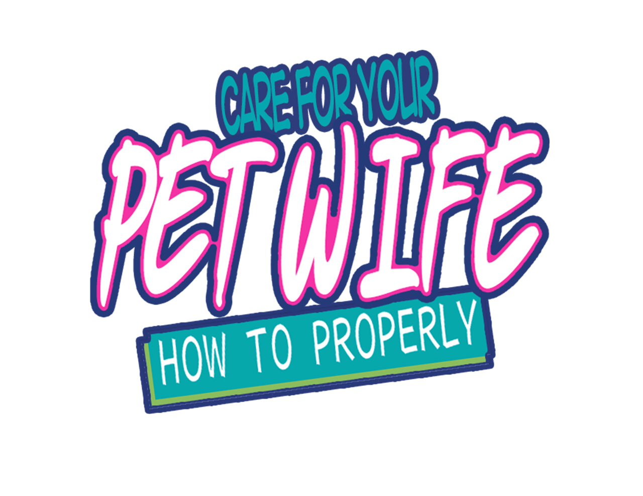 How To Properly Care For Your Pet Wife Chapter 4 #2