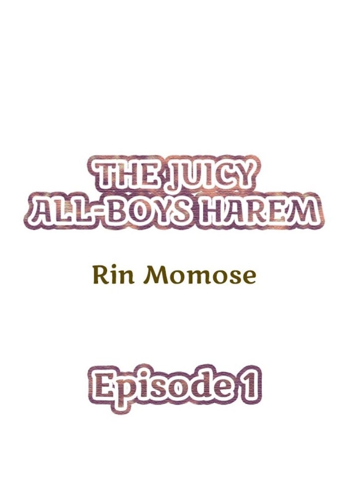 The Juicy All-Boys Harem Chapter 1 #1