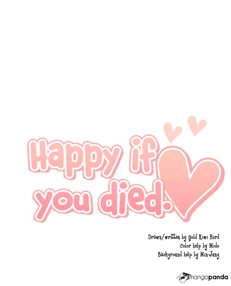 Happy If You Died Chapter 21 #48