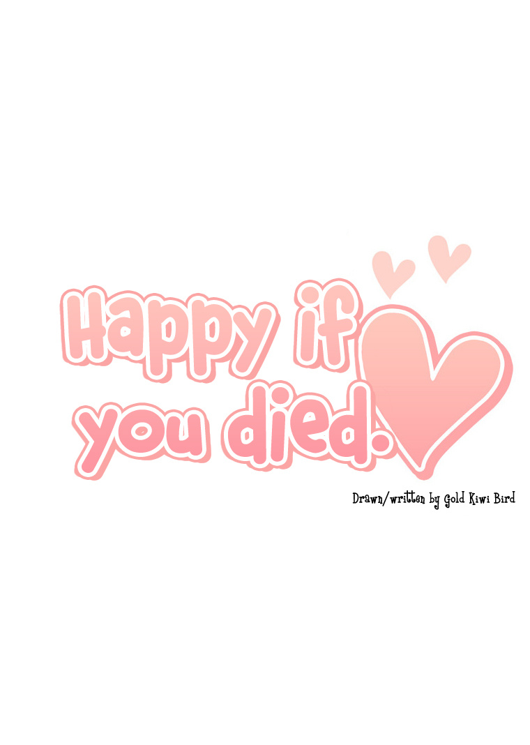 Happy If You Died Chapter 20.1 #27